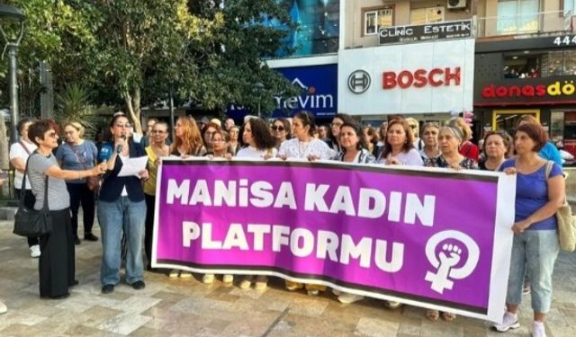 Manisa Kadın Platformu: Bu cinayet mahali ülkede güvende değiliz